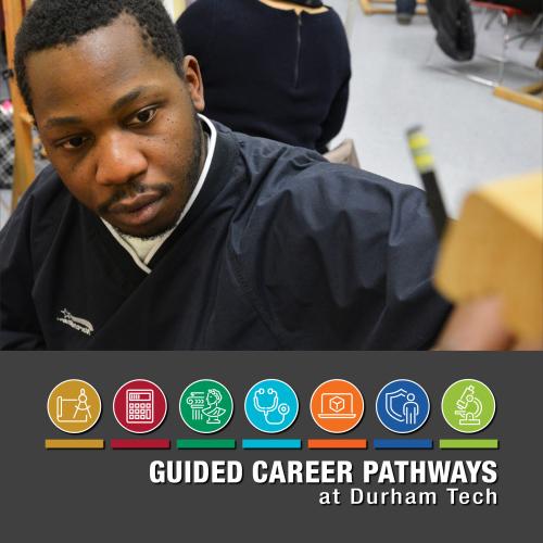 New Guided Career Pathways reshape Durham Tech with focused program